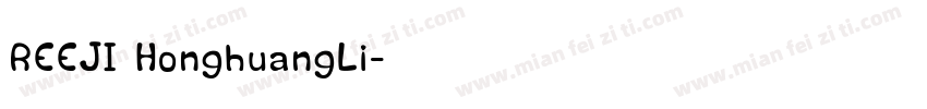 REEJI HonghuangLi字体转换